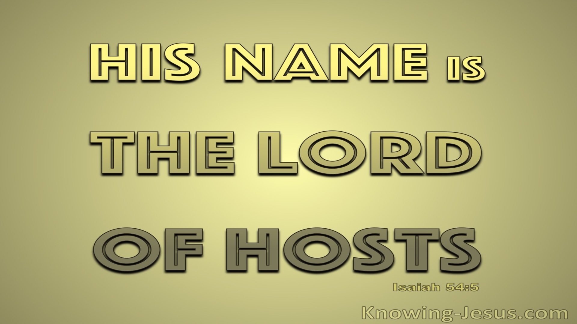 Isaiah 54:5 Your Husband Is Your Maker The Lord Of Hosts (gold)